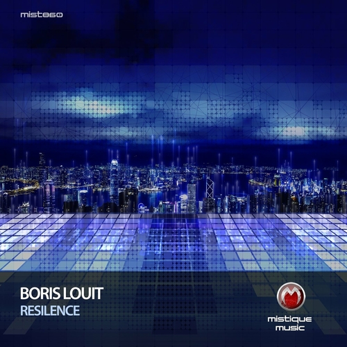 Boris Louit - Resilence [MIST860]
